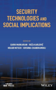 Title: Security Technologies and Social Implications, Author: Garik Markarian