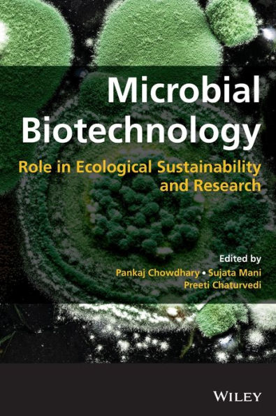 Microbial Biotechnology: Role Ecological Sustainability and Research