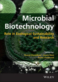 Title: Microbial Biotechnology: Role in Ecological Sustainability and Research, Author: Pankaj Chowdhary