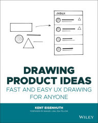Ebooks for download to kindle Drawing Product Ideas: Fast and Easy UX Drawing for Anyone iBook MOBI PDF