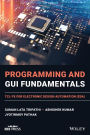 Programming and GUI Fundamentals: TCL-TK for Electronic Design Automation (EDA)