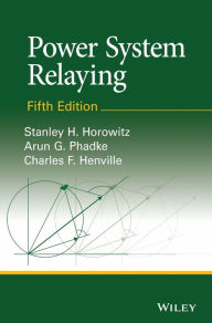 Title: Power System Relaying, Author: Stanley H. Horowitz