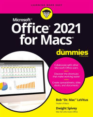 Download books from google books to nook Office 2021 for Macs For Dummies  9781119840442 English version by Bob LeVitus, Dwight Spivey