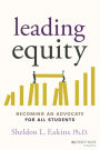 Leading Equity: Becoming an Advocate for All Students