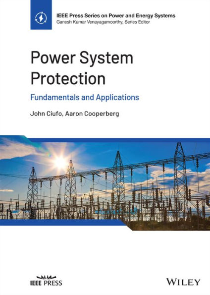 Power System Protection: Fundamentals and Applications