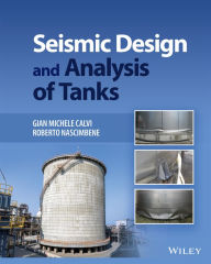 Title: Seismic Design and Analysis of Tanks, Author: Gian Michele Calvi