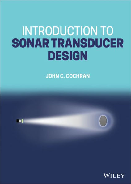 Introduction to Sonar Transducer Design