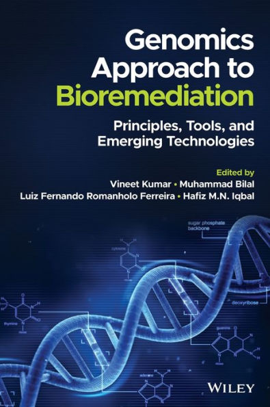 Genomics Approach to Bioremediation: Principles, Tools, and Emerging Technologies