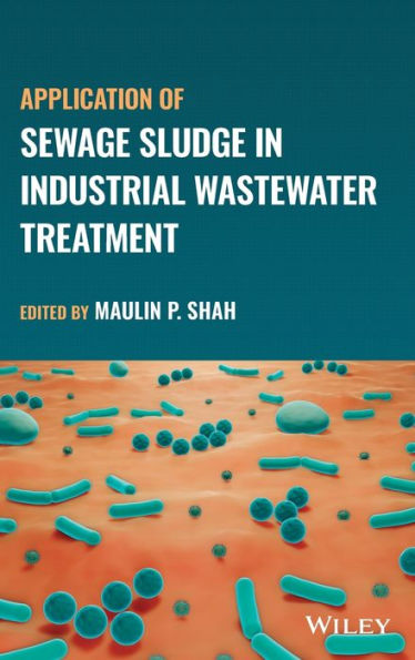 Application of Sewage Sludge Industrial Wastewater Treatment