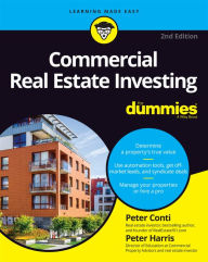 Title: Commercial Real Estate Investing For Dummies, Author: Peter Conti