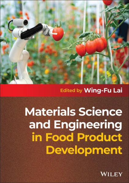Materials Science and Engineering Food Product Development