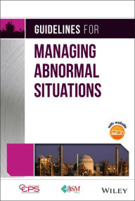 Title: Guidelines for Managing Abnormal Situations, Author: CCPS (Center for Chemical Process Safety)