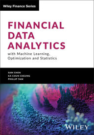 Title: Financial Data Analytics with Machine Learning, Optimization and Statistics, Author: Sam Chen