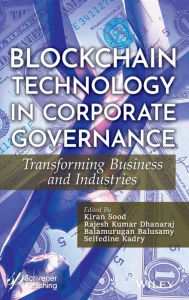 Title: Blockchain Technology in Corporate Governance: Transforming Business and Industries, Author: Kiran Sood