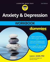 Title: Anxiety & Depression Workbook For Dummies, Author: Laura L. Smith