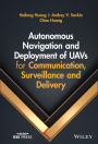 Autonomous Navigation and Deployment of UAVs for Communication, Surveillance and Delivery