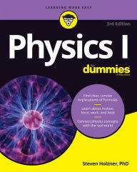 Title: Physics I For Dummies, Author: Steven Holzner