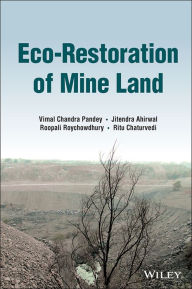 Title: Eco-Restoration of Mine Land, Author: Vimal Chandra Pandey