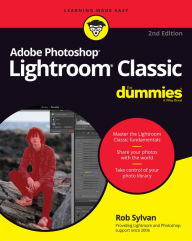 Title: Adobe Photoshop Lightroom Classic For Dummies, Author: Rob Sylvan