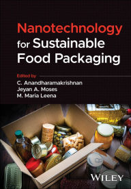 Title: Nanotechnology for Sustainable Food Packaging, Author: C. Anandharamakrishnan