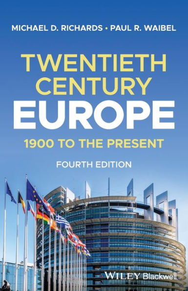 Twentieth-Century Europe: 1900 to the Present