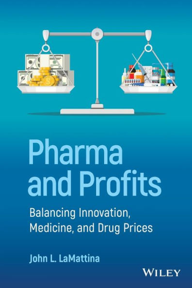 Pharma and Profits: Balancing Innovation, Medicine, Drug Prices