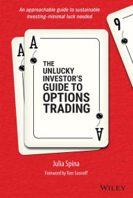 Books download mp3 free The Unlucky Investor's Guide to Options Trading RTF