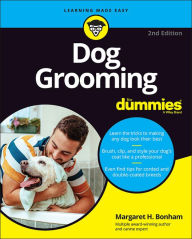 Title: Dog Grooming For Dummies, Author: Margaret H. Bonham