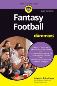 Title: Fantasy Football For Dummies, Author: Martin L. Schulman