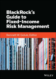 Download books from isbn number BlackRock's Guide to Fixed-Income Risk Management