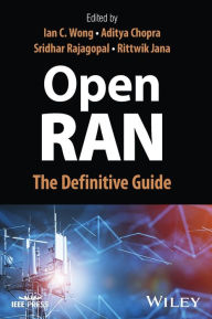 Title: Open RAN: The Definitive Guide, Author: Ian C. Wong