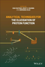 Title: Analytical Techniques for the Elucidation of Protein Function, Author: Isao Suetake