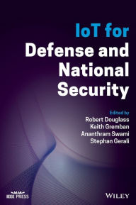 Title: IoT for Defense and National Security, Author: Robert Douglass