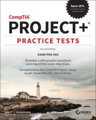Title: CompTIA Project+ Practice Tests: Exam PK0-005, Author: Brett J. Feddersen