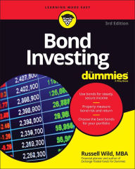 Title: Bond Investing For Dummies, Author: Russell Wild