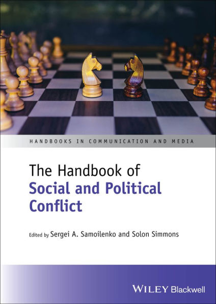 The Handbook of Social and Political Conflict