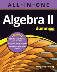 Title: Algebra II All-in-One For Dummies, Author: Mary Jane Sterling