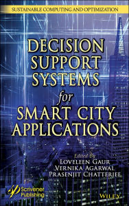 Title: Intelligent Decision Support Systems for Smart City Applications, Author: Loveleen Gaur