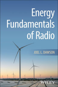 Title: Energy Fundamentals of Radio, Author: Joel L. Dawson