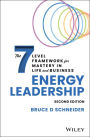 Energy Leadership: The 7 Level Framework for Mastery In Life and Business