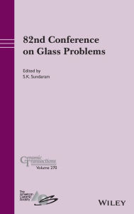 Title: 82nd Conference on Glass Problems, Volume 270, Author: S. K. Sundaram