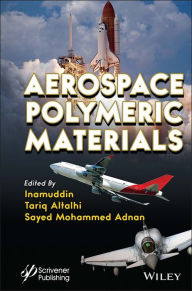 Title: Aerospace Polymeric Materials, Author: Inamuddin