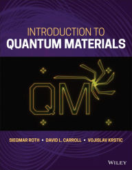 Title: Introduction to Quantum Materials, Author: David Carroll