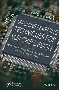 Title: Machine Learning Techniques for VLSI Chip Design, Author: Abhishek Kumar