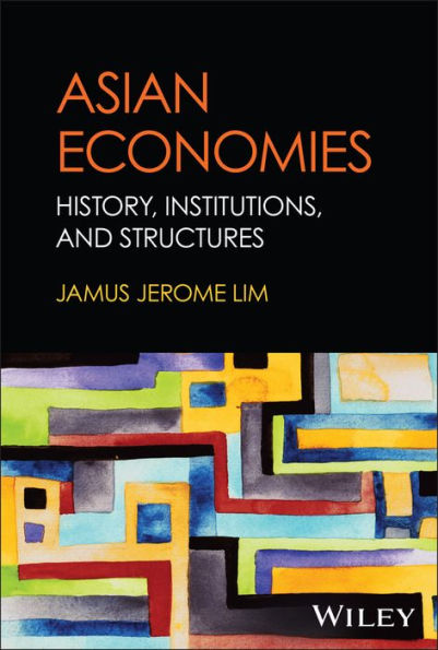 Asian Economies: History, Institutions, and Structures