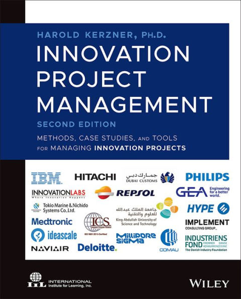 Innovation Project Management: Methods, Case Studies, and Tools for Managing Projects