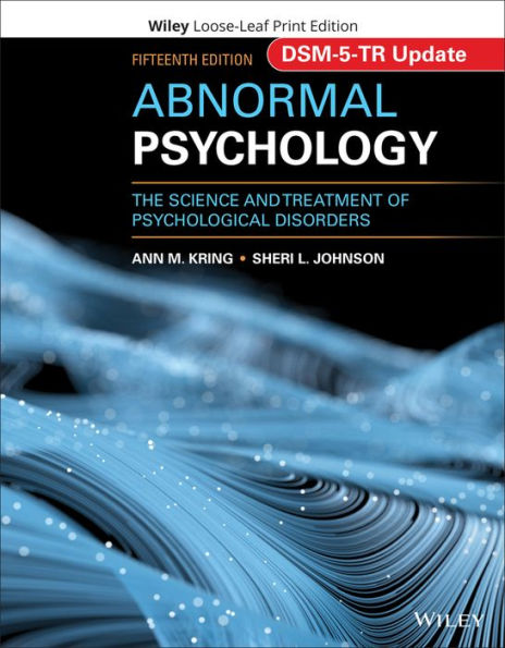 Abnormal Psychology: The Science and Treatment of Psychological Disorders, DSM-5-TR Update