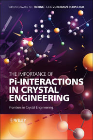 Title: The Importance of Pi-Interactions in Crystal Engineering: Frontiers in Crystal Engineering, Author: Edward R. T. Tiekink
