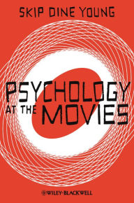 Title: Psychology at the Movies, Author: Skip Dine Young