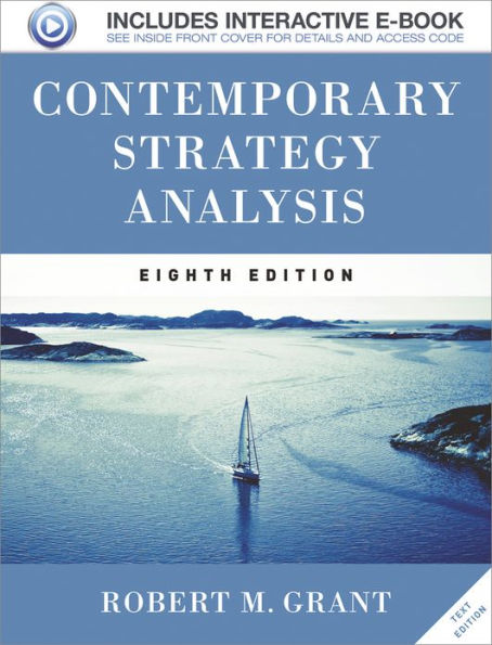 Contemporary Strategy Analysis Text Only / Edition 8